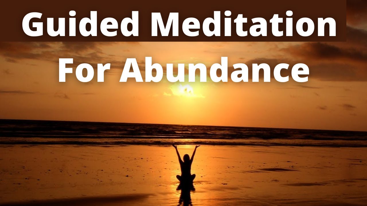 Guided Meditation For Abundance-Manifest Your Dreams