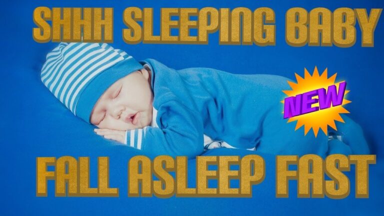 Shhh Baby Sleep [FALL ASLEEP FAST] Shhh Baby Sleeping Noises