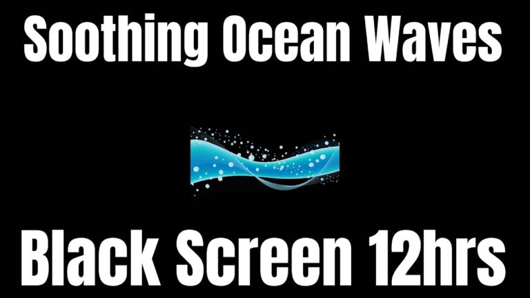 Soothing Ocean Waves Sounds for Deep Sleep| Stress Relief| White Noise|Black Screen 12 hours
